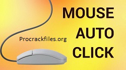 Auto Mouse Clicker 1.2.1 Crack + License Key Free Download 2024